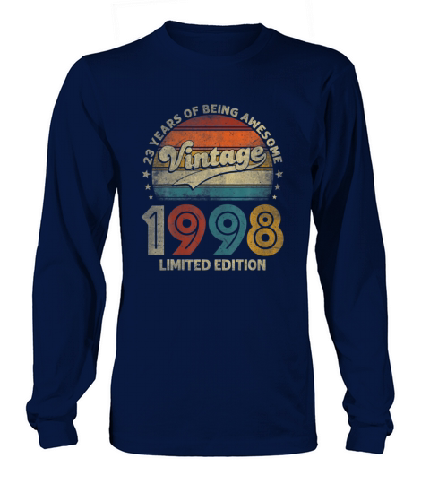 Vintage 1998 Limited Edition 23Rd Birthday 23 Year Women's Long Sleeve