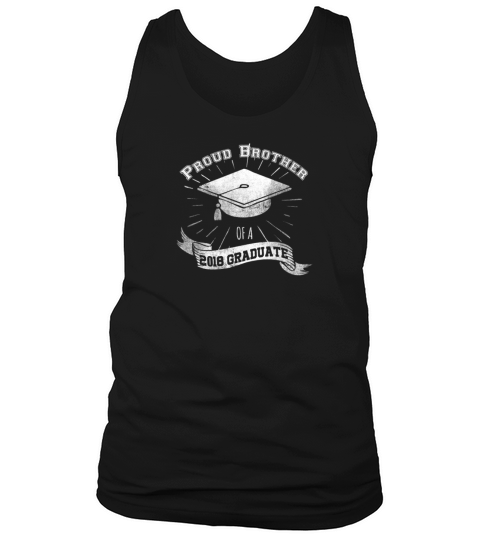 Proud Brother of a 2018 Graduate Men's Tank Top