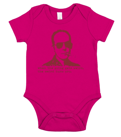 Hunter S. Thompson When the going gets weird the weird turn pro Short Sleeve Baby One-Piece
