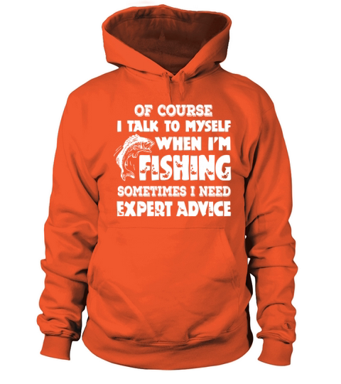 Fishing - I talk to myself when I need expert Women's Hoodie