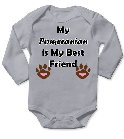 my pomeranian is my bestfriend Long Sleeve Baby One-Piece