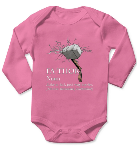 FaThor Like Dad just Cooler Father Day Mjolnir shirt Long Sleeve Baby One-Piece
