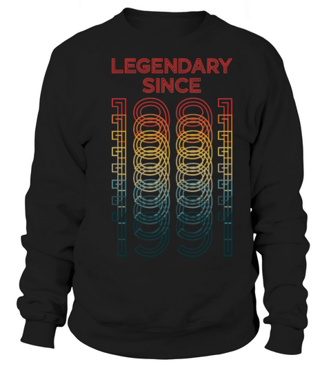 LEGENDARY SINCE 1991 30th BIRTHDAY Women's Sweatshirt