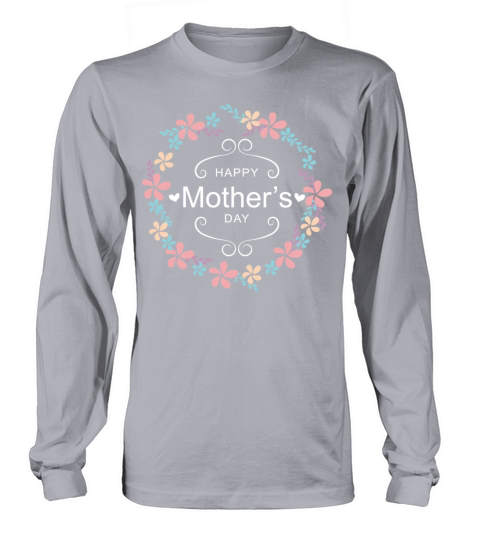 Mothers Day Long sleeved Unisex