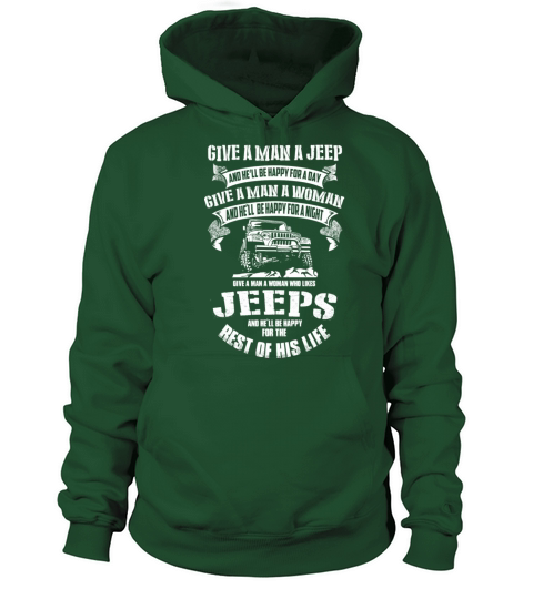 Jeep - Jeep - give a man a jeep hell be happy f Men's Hoodie