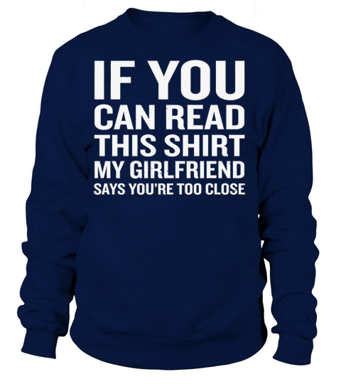 Girlfriend - If You Can Read This My Girlfriend Women's Sweatshirt