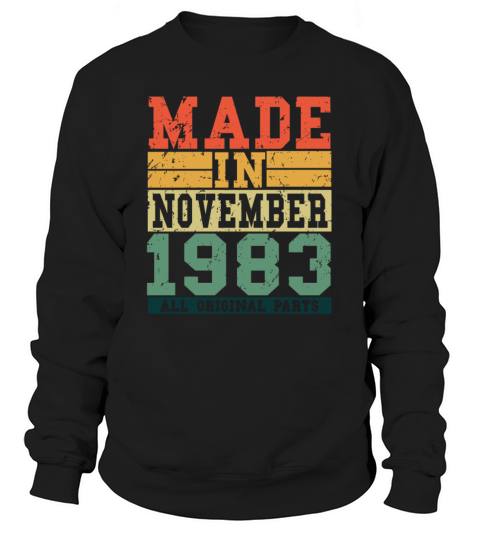 1983 Birthday November Vintage Saying Men's Sweatshirt