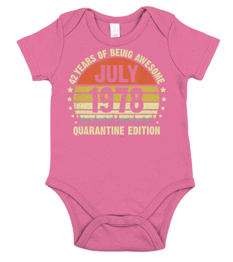 Vintage 42 Years Being Awesome July 1978 Quarantin Short Sleeve Baby One-Piece