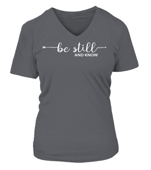 Be Still And Know That I Am God Psalm 4610 Women's V-Neck T-shirt