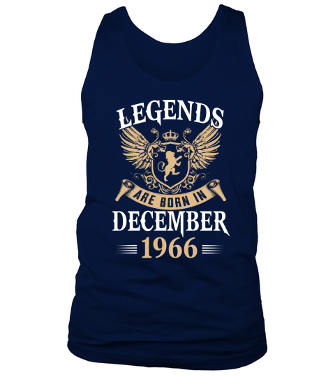 Legends Are Born In December 1966 Tank Top Unisex