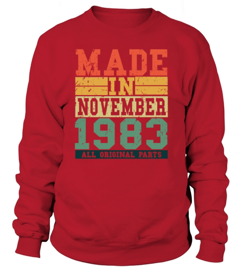 1983 Birthday November Vintage Saying Women's Sweatshirt
