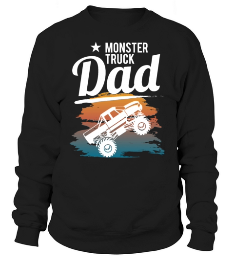 Monster Truck Dad Driver Off-road Vehicle Gift Men's Sweatshirt