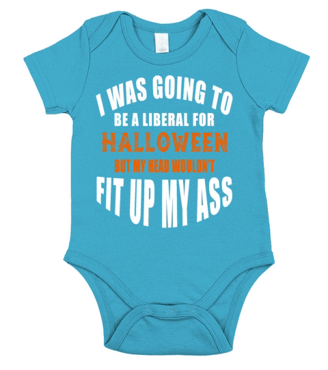 I was going to be a liberal Short Sleeve Baby One-Piece