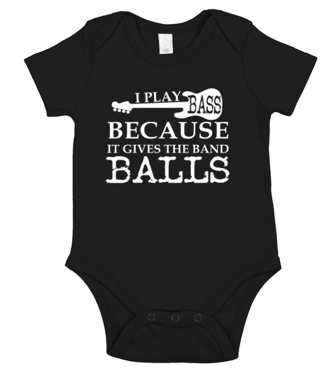 I Play Bass Gives Band Balls Bass Guitar Short Sleeve Baby One-Piece