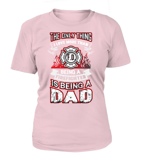 the Only Thing I Love More Firefighter Dad Vintage Women's T-Shirt