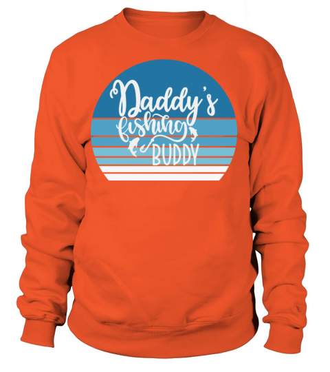 Daddys Fishing Buddy Gift Fisherman Dad Women's Sweatshirt