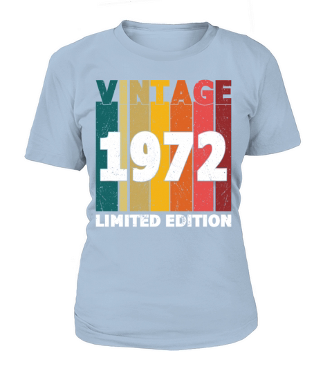 50th Birthday Vintage 1972 Limited Edition Women's T-Shirt