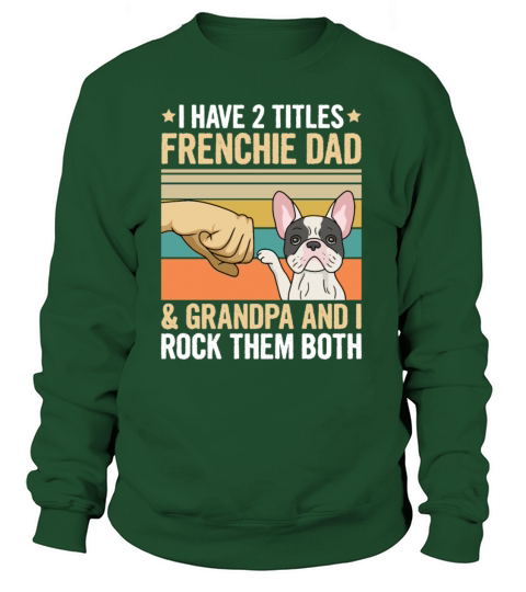 French Bulldog Design for your Frenchie Grandpa Women's Sweatshirt