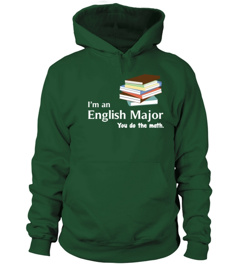 Im an English Major You Do the Math T-Shirt Women's Hoodie