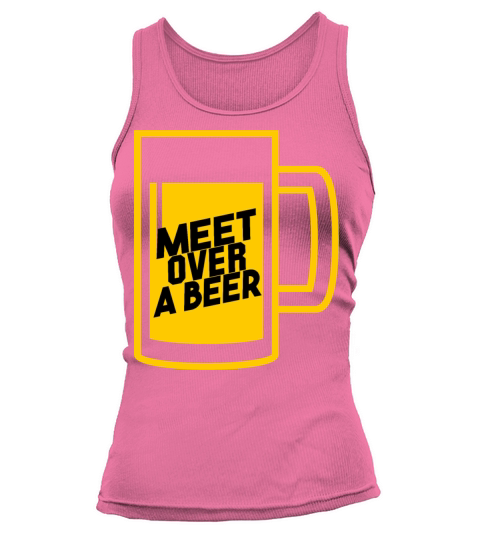 Meet Over Beer - funny beer lover shirt Women's Tank Top