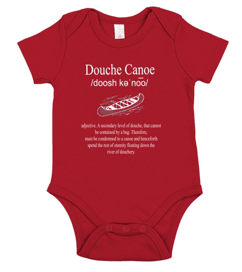 Dont Be A Douche Canoe Definition Funny Humor Short Sleeve Baby One-Piece
