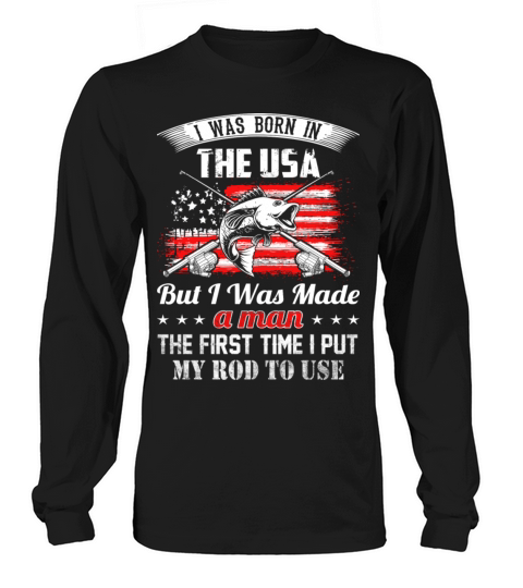 Fisherman I was mad a man first time i use my rod Women's Long Sleeve