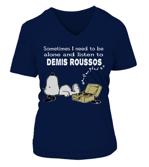 Sometimes I need to be alone and listen to Demis Roussos V-neck T-Shirt Woman