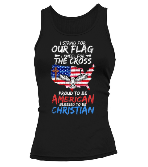 I Stand For our Flag I Kneel For The Cross Patriot Women's Tank Top