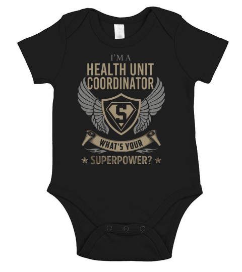 I am a Health Unit Coordinator What is Your Superpower Job Short Sleeve Baby One-Piece