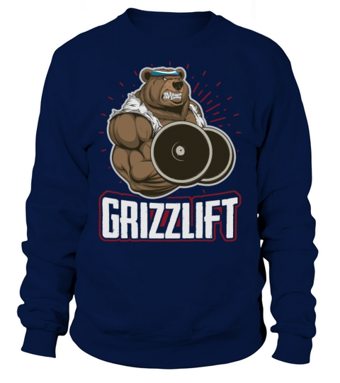 Grizzlift Funny Grizzly Bear Pun Gym Workout Body Men's Sweatshirt