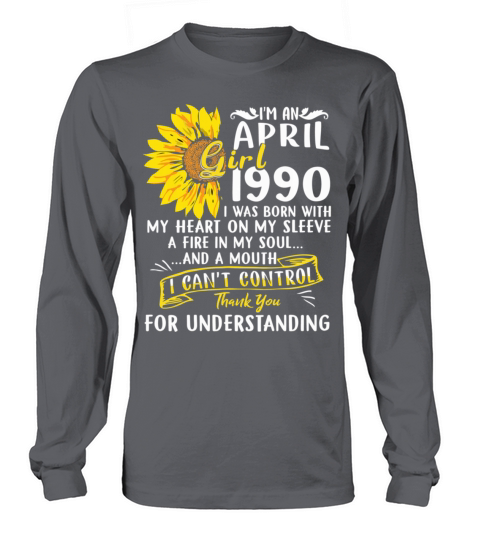 Im An April Girl 1990 31st Birthday Sunflower Women's Long Sleeve