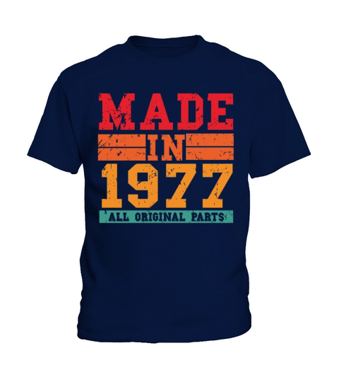 1977 Birthday Vintage Saying Kids T-Shirt