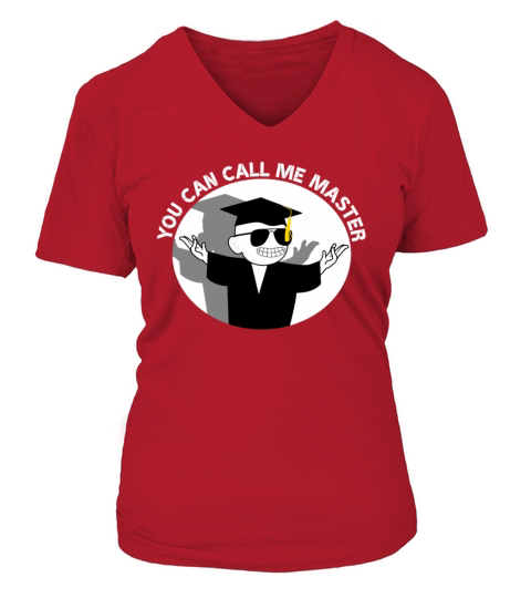 You Can Call Me Master Cool Student Graduation Women's V-Neck T-shirt