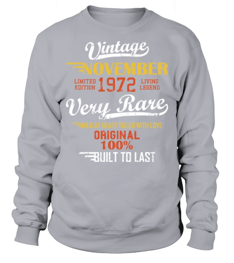 November 1972 49 Year Old 49th Birthday Vintage Bo Men's Sweatshirt