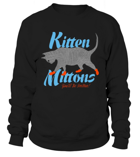 It Is Always Sunny in Philadelphia Kitten Mittons Sweatshirt Unisex