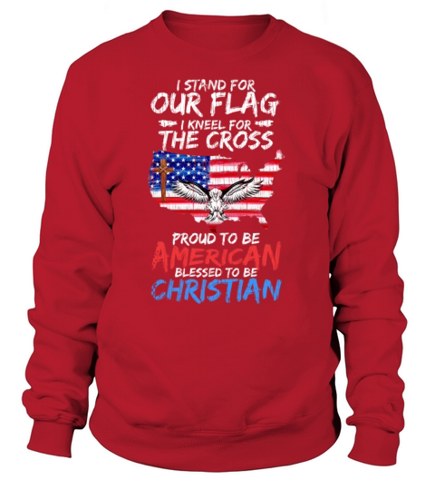 I Stand For our Flag I Kneel For The Cross Patriot Women's Sweatshirt