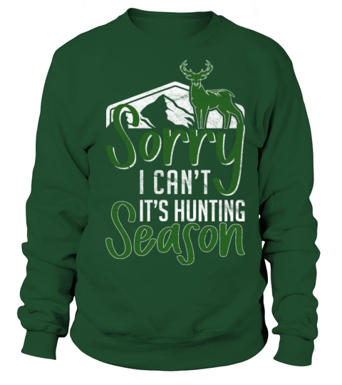 Its Hunting Season Hunting Design for Women's Sweatshirt