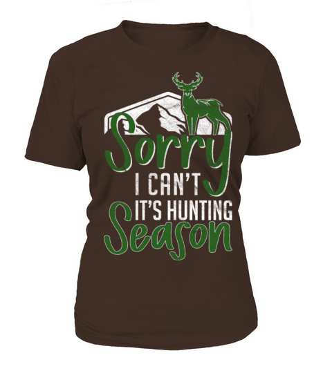 Its Hunting Season Hunting Design for Women's T-Shirt