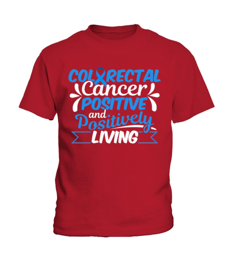 Colorectal Cancer Survivor Positively CRC Warrior Kids T-Shirt