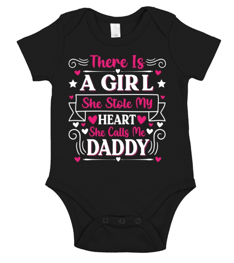 there is a girl she stole my heart she calls me daddy Short Sleeve Baby One-Piece