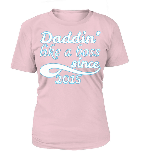 Daddin Like A Boss Since 2015 Happy Fathers Day Women's T-Shirt