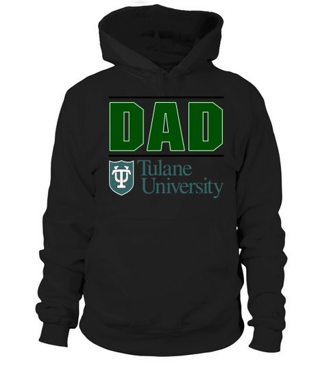 Tulane University Proud Dad Parents Day 2020 Hoodie Unisex