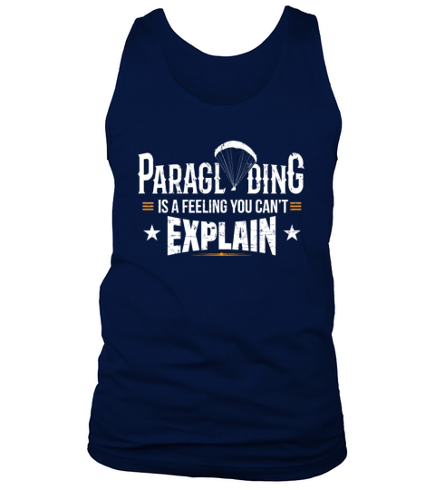 Paraglider Paragliding A Feeling You Cant Explain Men's Tank Top