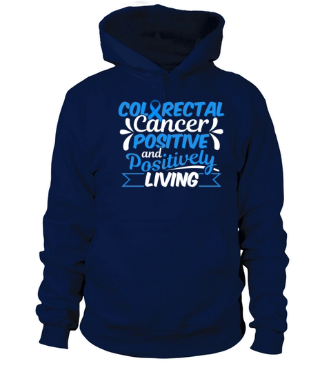 Colorectal Cancer Survivor Positively CRC Warrior Men's Hoodie