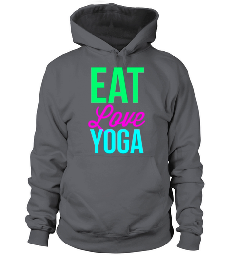 Eat Love Yoga Women's Hoodie