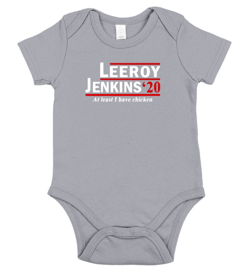 Leeroy Jenkins 2020 at least I have chicken Short Sleeve Baby One-Piece