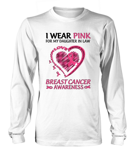 I Wear Pink For My My Daughter In Law Long sleeved Unisex