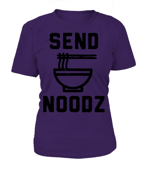 Send Noods Noodles Ramen Chopsticks Funny Gift Women's T-Shirt