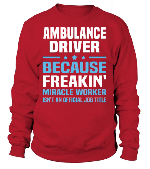 Ambulance Driver Women's Sweatshirt