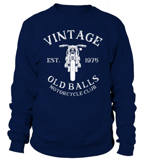 Mens Vintage 45th Birthday Est 1975 Old Balls Moto Men's Sweatshirt
